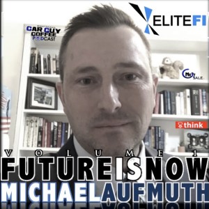 Future Is Now Vol.1 Michael Aufmuth w/ELITE FI Partners #5Liner