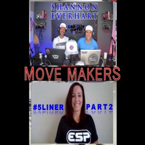 Move Makers - Vol. 4 - #5Liner Part 2 - Shannon Everhart - Director Gravitational Marketing