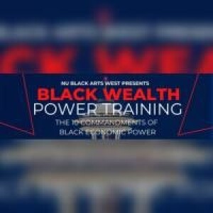 Black Wealth Power Training Event Ft. Dr. Boyce Watkins