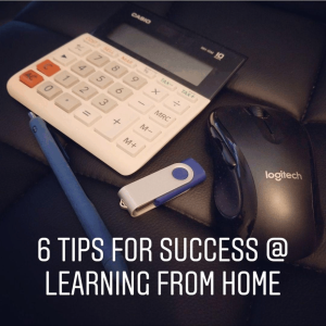E47:  6 Tips for Students - Success @ Home