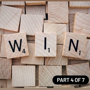 E67: Creating a Win-Win - Part 4 of 7 in Success Habits series