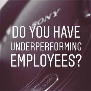 E36:  Do you have underperforming employees?