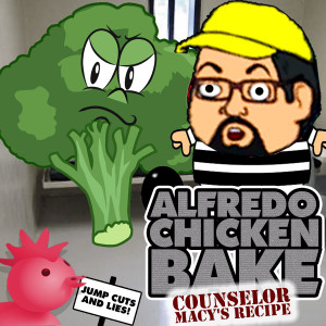 C.W.J. Episode Review - Alfredo Chicken Bake (Counselor Macy's Recipe)
