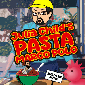 C.W.J. Episode Review -  Julia Child’s Spaghetti Marco Polo
