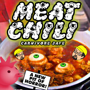 C.W.J. Episode - Meat Chili (Carnivore Safe)