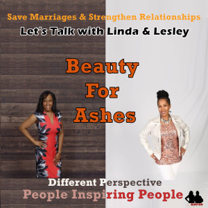 Beauty For Ashes: Episode73