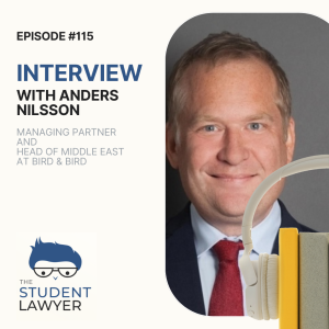 Practicing Law in the Middle East with Anders Nilsson, Managing Partner and Head of Middle East at Bird & Bird