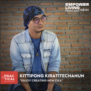 Empower Living EP14: Enjoy Creating New Idea