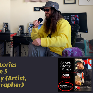 Short Story Bingo - #OurStories Episode 5 - Mousley (Artist, Videographer)
