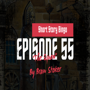 Short Story Bingo 55 - “The Squaw” by Bram Stoker