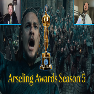 The Arseling Awards Season 5 | The Last Kingdom Final Review and Awards Day