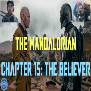 The Mandalorian Season 2 Episode 7 Breakdown and Spoiler Talk