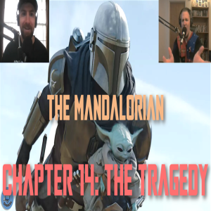 The Mandalorian Season 2 Episode 6 Breakdown and Spoiler Talk