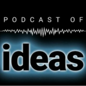 Podcast of Ideas: 24 February 2024