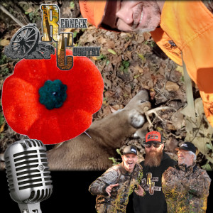 Redneck Country Podcast - Season 2 - Episode 46 – Day 1 of Deer Huntin’ with the Smoke Poles!!