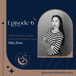 Episode 6 Silky Zhou