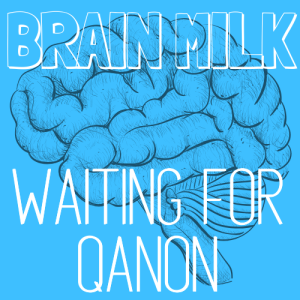 Waiting For QAnon