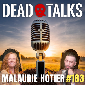 183 - What happens to souls when we die? | Malaurie Hotier