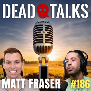 186 - Messages from the other side | Matt Fraser