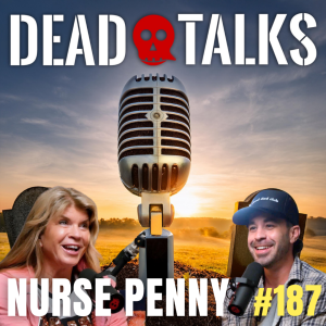 187 - Influenced by death as a hospice nurse | Nurse Penny