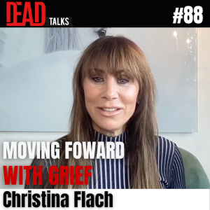 88 - Moving forward with grief | Christina Flach
