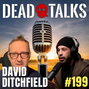 199 - His Near-Death Experience | David Ditchfield