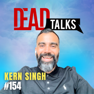 154 - Estate Planning Before You Die: Wills, Trusts & Probate | Kern Singh