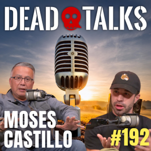 192 - LAPD Detective: Cases of Death | Moses Castillo