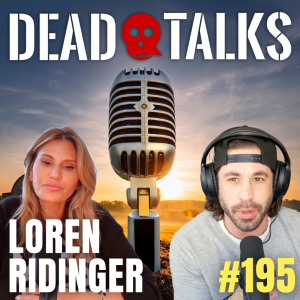 195 - Living Your Best Life after Losing Your Greatest Love | Loren Ridinger