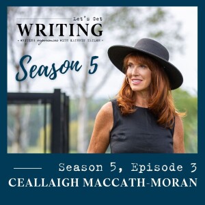 Let’s Get Writing, Season 5, Episode 11 with Dominique Prinet