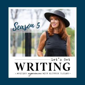 Let’s Get Writing, Season 5, Episode 3 with Ceallaigh MacCath-Moran