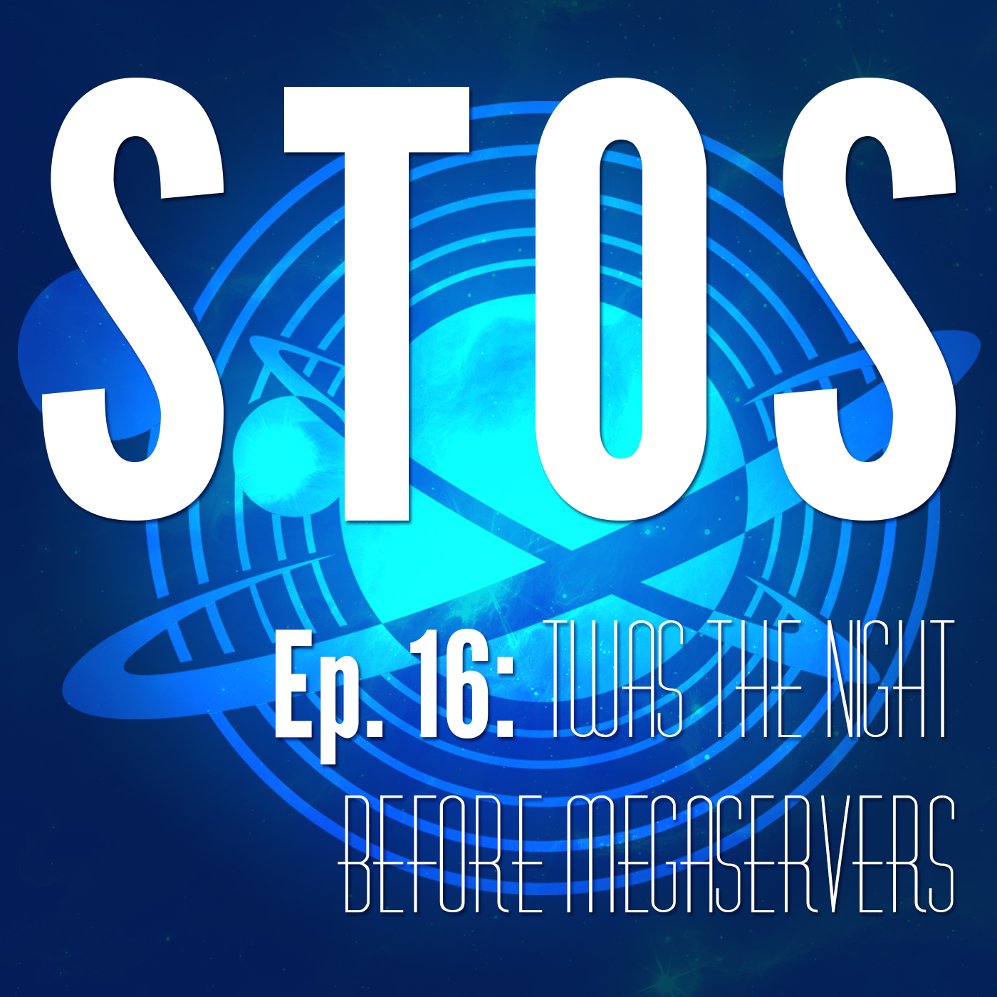 Ep. 16: 'Twas the Night Before Megaservers