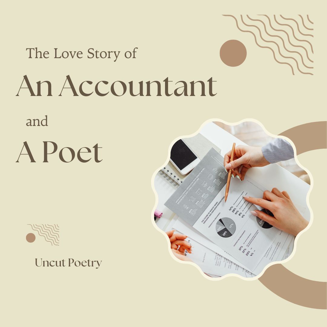 The Love Story of An Accountant & A Poet