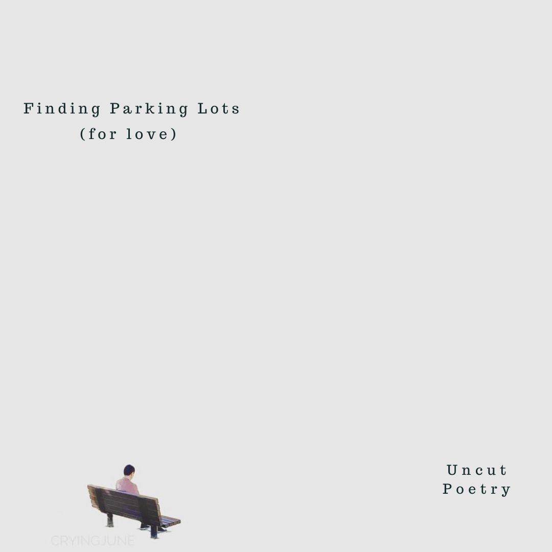 Finding Parking Lots (for Love)