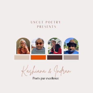 Uncut Poetry Salon featuring Soul Poets Kashiana & Indran