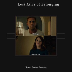 Lost Atlas of Belonging