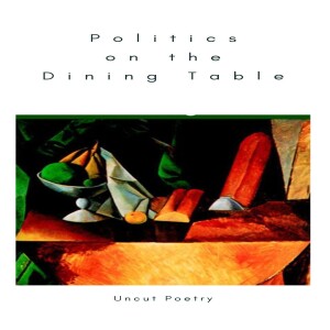 Politics on the Dining Table