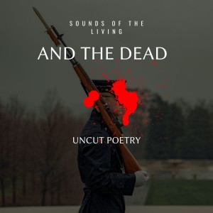 Sounds of Living and the Dead