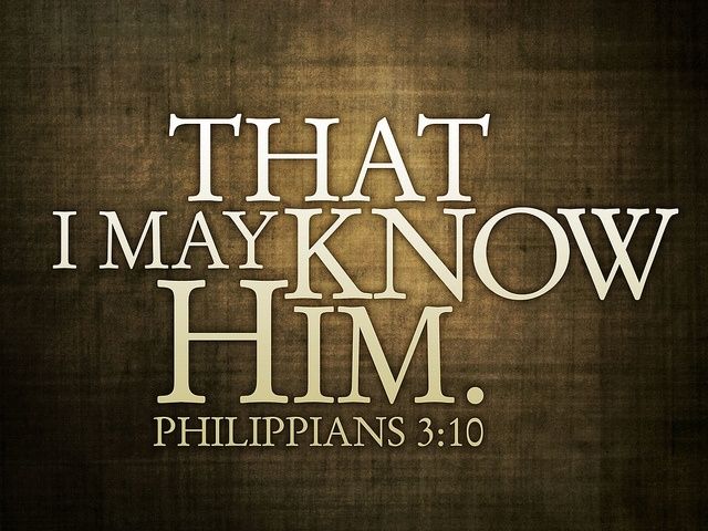 That I May Know HIM