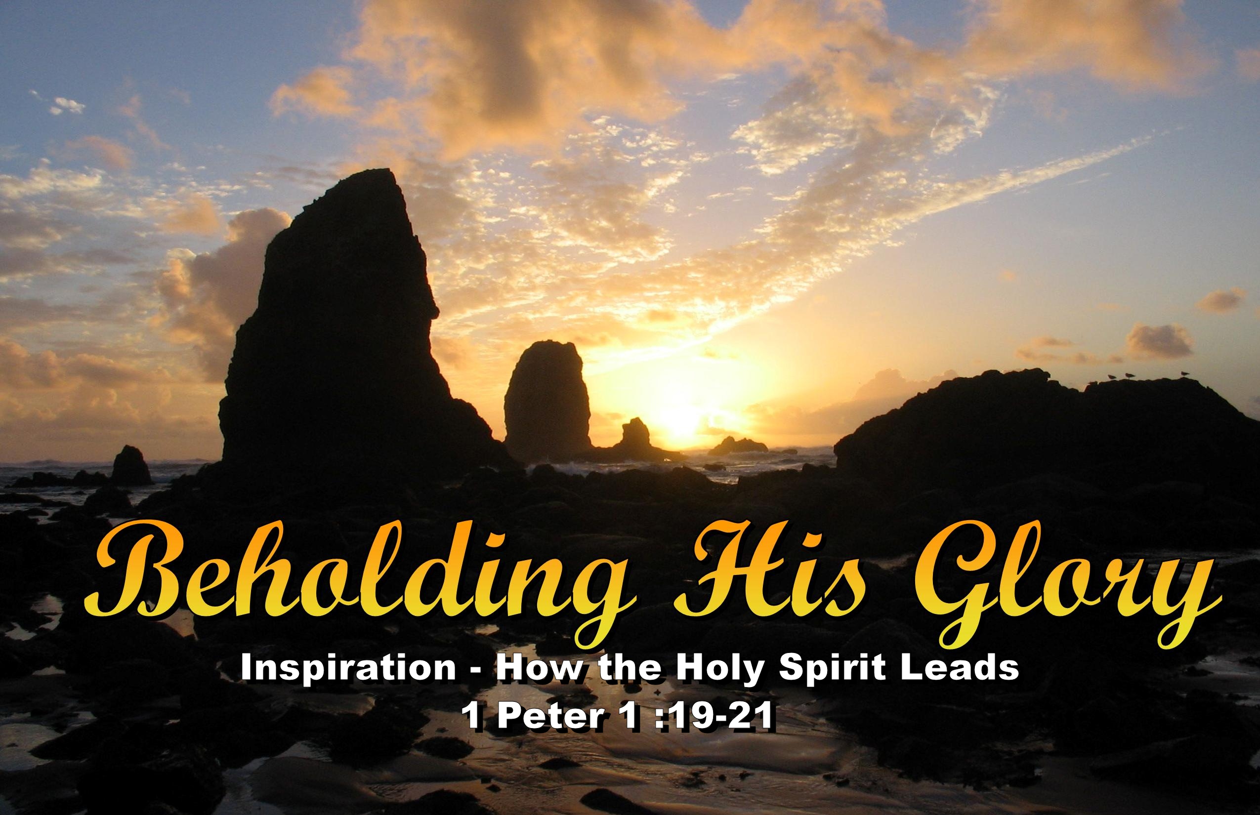 2 Peter 1:19-21 ~ Inspiration - How the Holy Spirit Leads - Pastor Bill Slabaugh