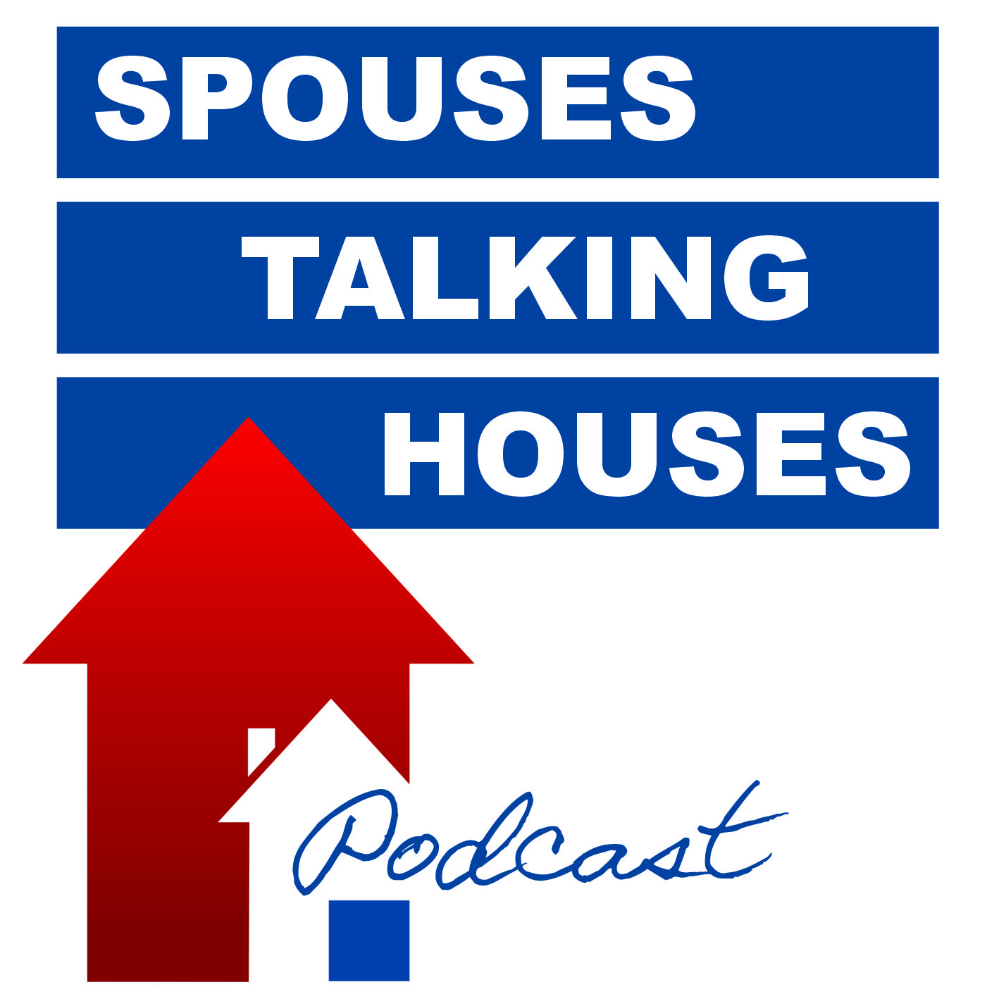 Spouses Talking Houses