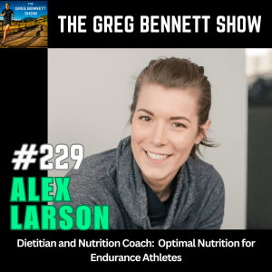 Fueling the Distance: Alex Larson on Optimal Nutrition for Endurance Athletes