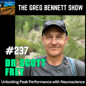 Unlocking Peak Performance Through Neuroscience with Dr. Scott Frey