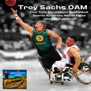 Troy Sachs - Two time ParaOlympic Gold, Five Time ParaOlympic Basketball - Sports Australia Hall of Fame - Ultra Marathoner