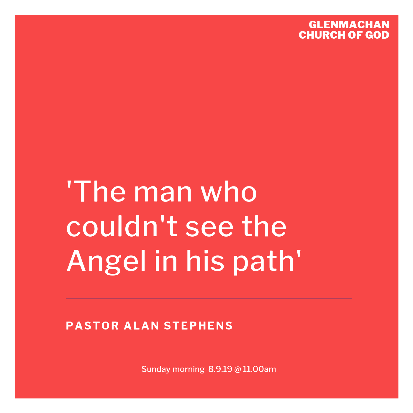 The man who couldn't see the Angel in his path.
