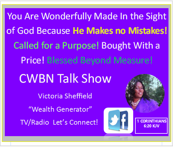 CWBN Empowerment Show! Hear My Testimony!