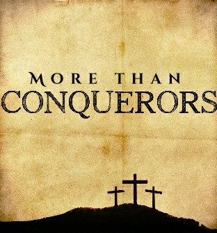 Romans 8:37-39 - More than Conquerors (Audio)