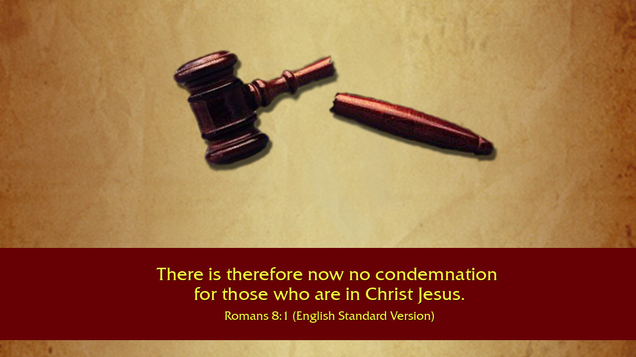 No Condemnation in Christ Jesus - Romans 8:1-4