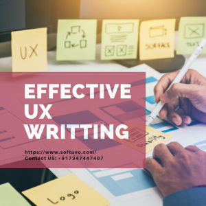 Check out how UX writing can enhance the user experience | Softuvo Solutions