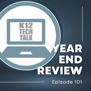 Episode 101 - 2022 Year End Review